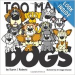 Too many dogs karen j Roberts